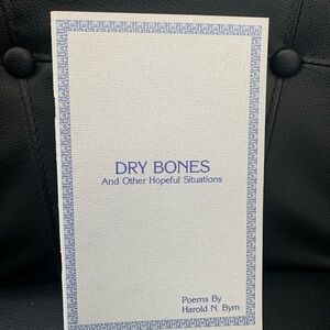 Dry Bones 1992 1st Ed Pb Poetry Book signed inscribed By author Harold N. Byrn